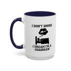 Chainsaw Dreams Mug