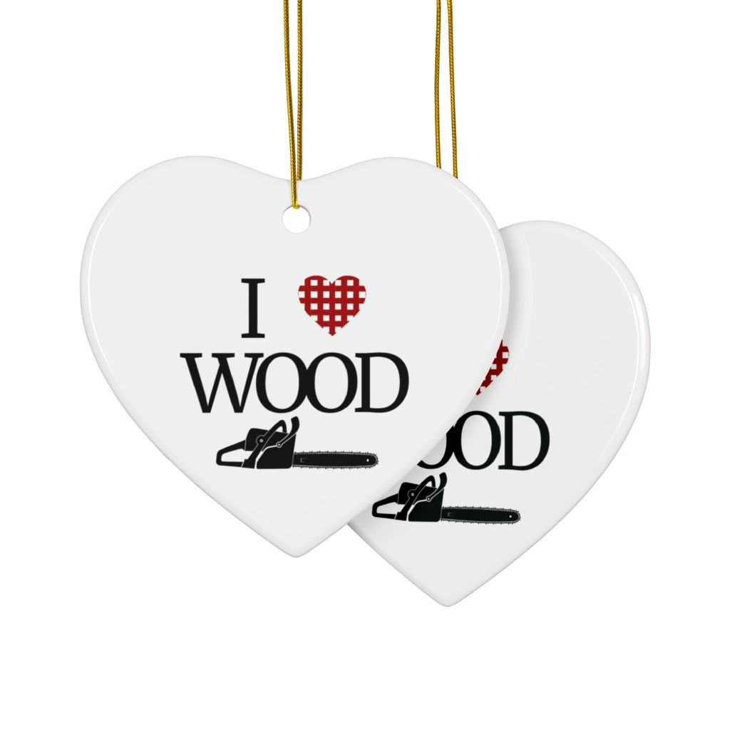 I Love Wood 2-Sided Ornament