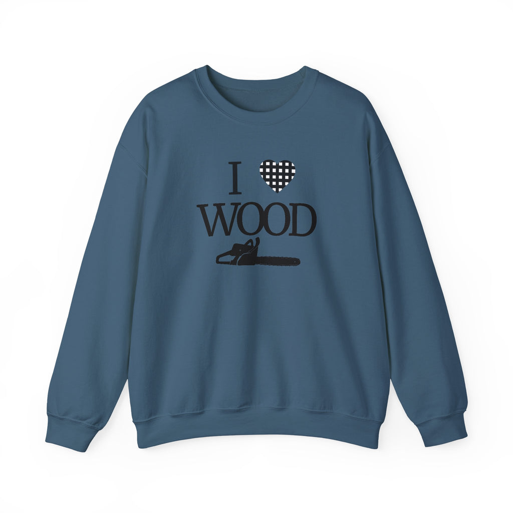 I Love Wood Unisex Crewneck Sweatshirt