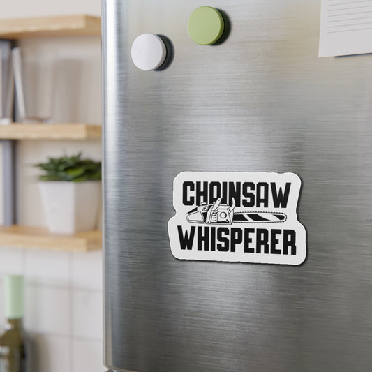 Chainsaw Whisperer Die-Cut Magnet