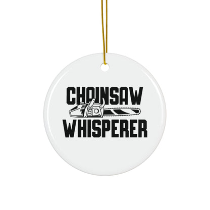 Chainsaw Whisperer 2-Sided Ornament