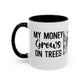 Money Grows on Trees Mug