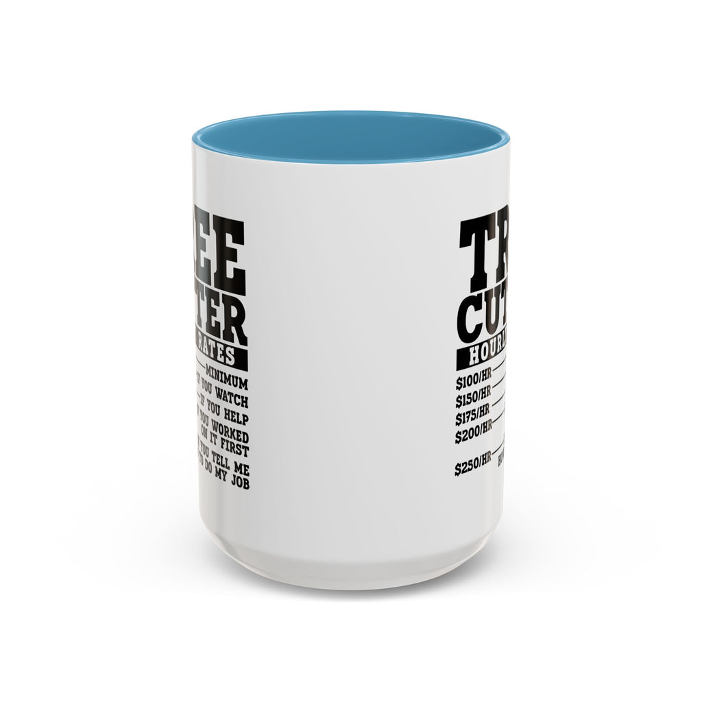 Tree Cutter Rates Mug