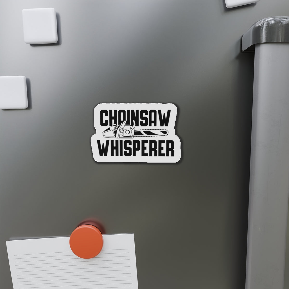 Chainsaw Whisperer Die-Cut Magnet
