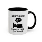 Chainsaw Dreams Mug