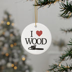I Love Wood 2-Sided Ornament