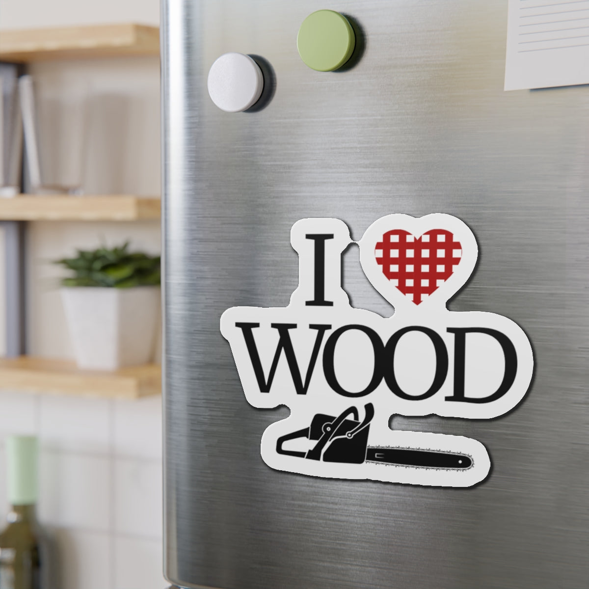 I Love Wood Die-Cut Magnet
