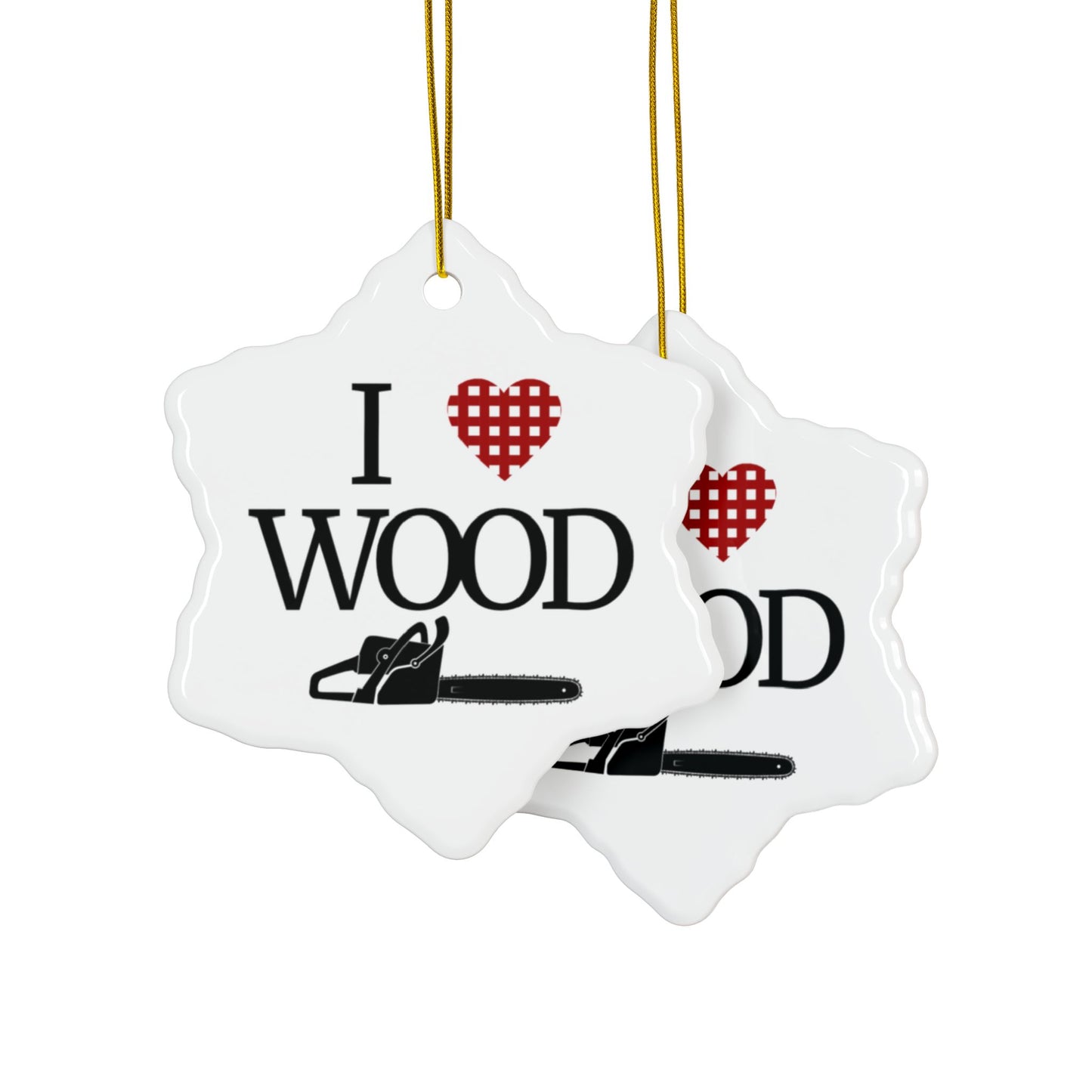 I Love Wood 2-Sided Ornament