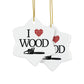 I Love Wood 2-Sided Ornament