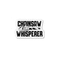 Chainsaw Whisperer Die-Cut Magnet