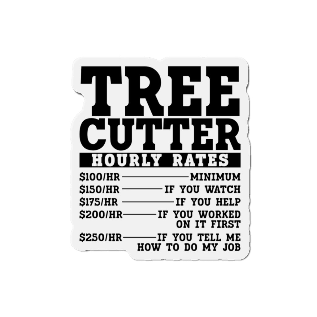 Tree Cutter Rates Magnet