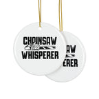 Chainsaw Whisperer 2-Sided Ornament