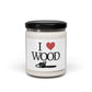 I Love Wood Candle