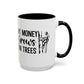 Money Grows on Trees Mug