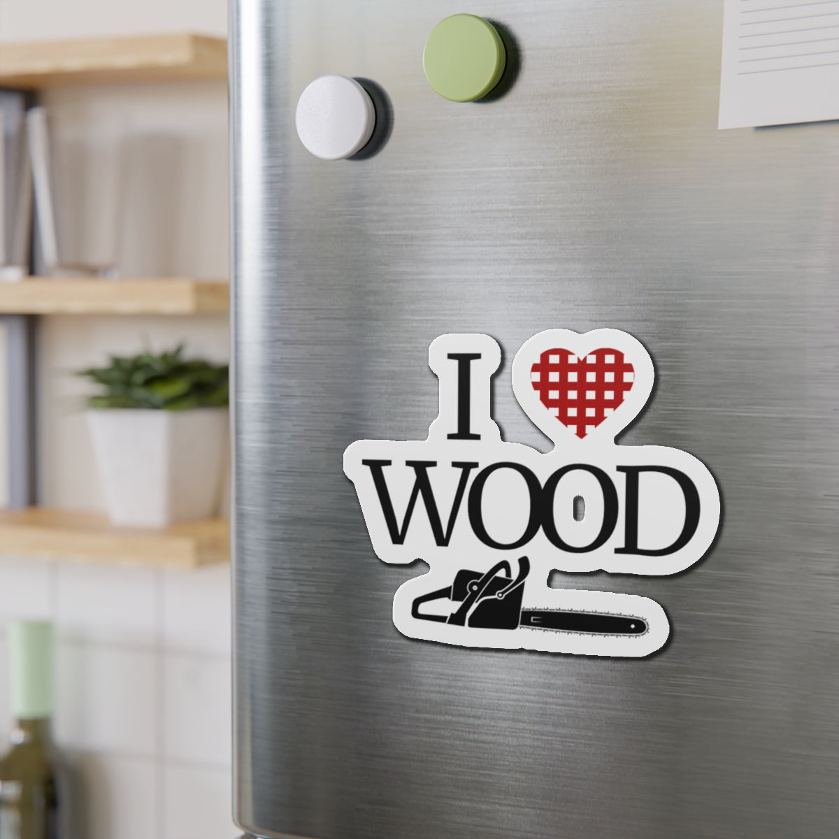 I Love Wood Die-Cut Magnet