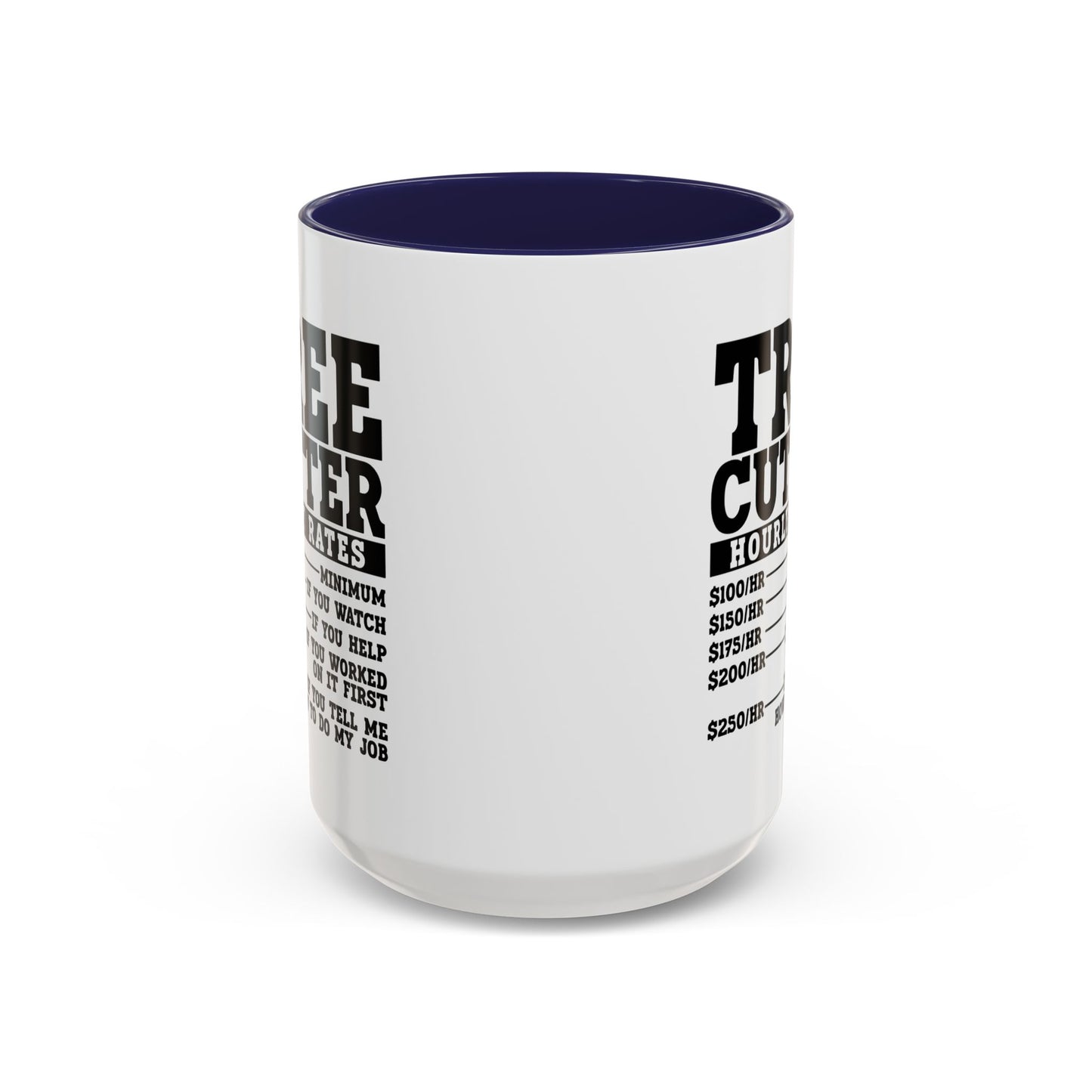 Tree Cutter Rates Mug