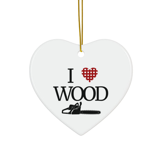 I Love Wood 2-Sided Ornament