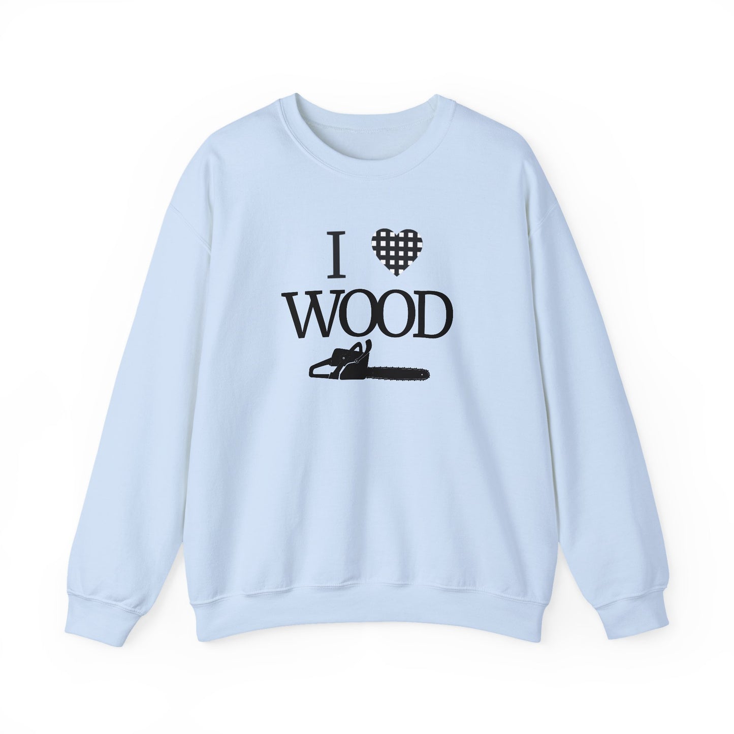 I Love Wood Unisex Crewneck Sweatshirt