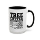 Tree Cutter Rates Mug