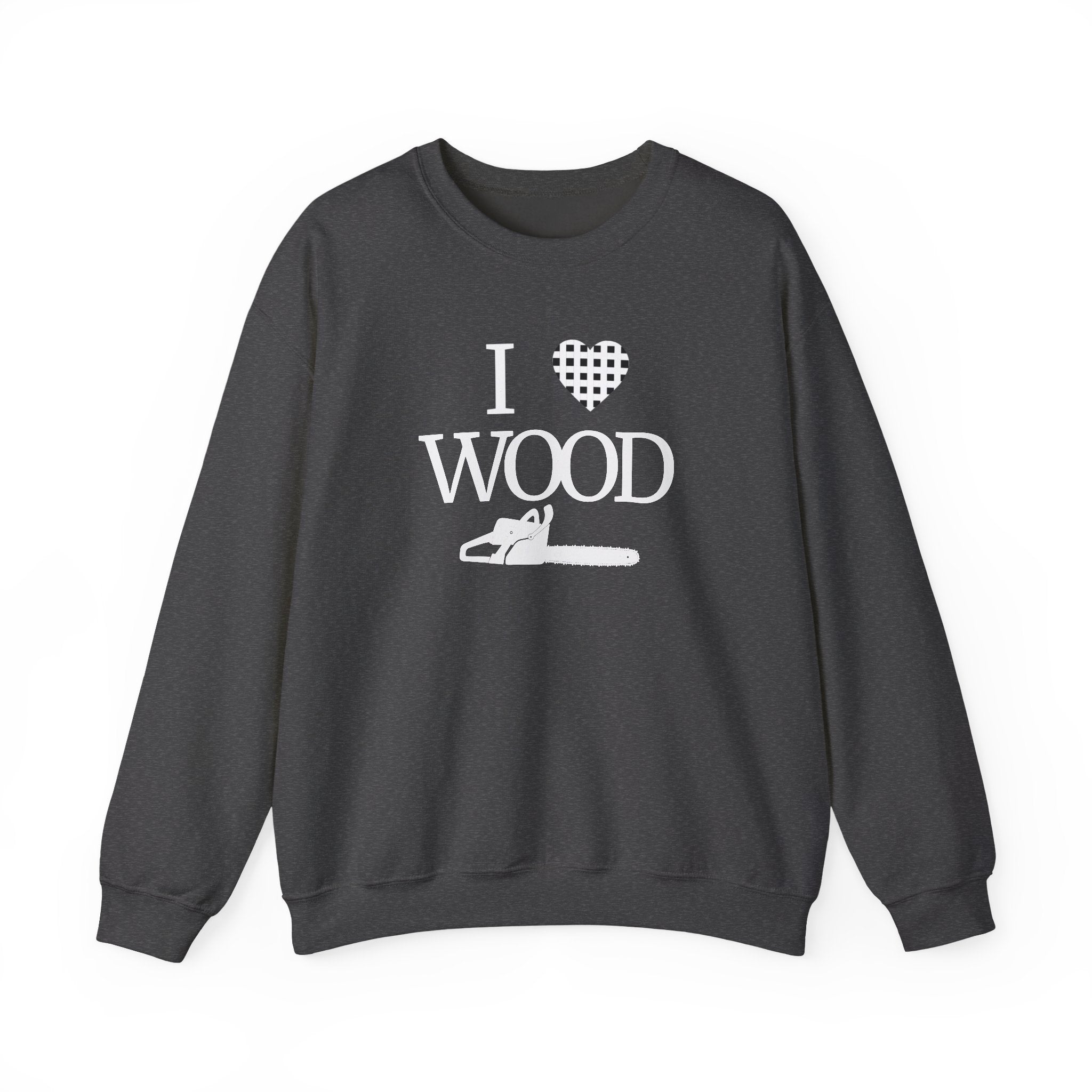 I Love Wood Unisex Crewneck Sweatshirt