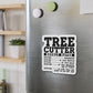Tree Cutter Rates Magnet
