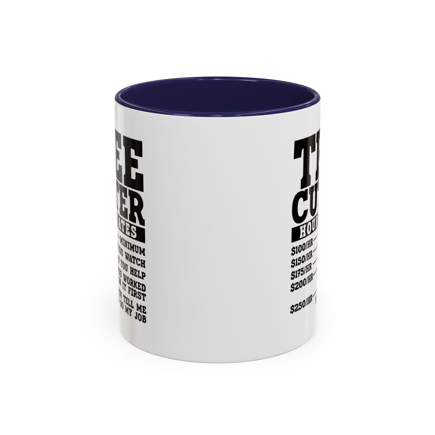 Tree Cutter Rates Mug