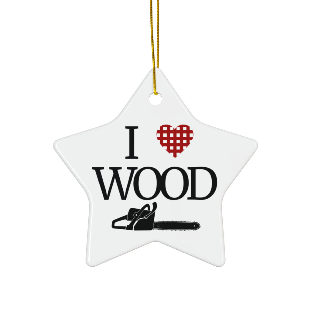 I Love Wood 2-Sided Ornament