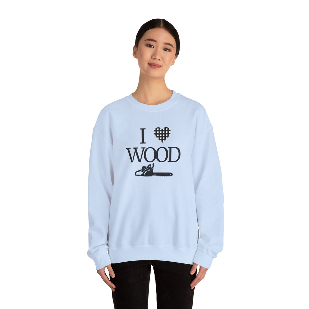 I Love Wood Unisex Crewneck Sweatshirt
