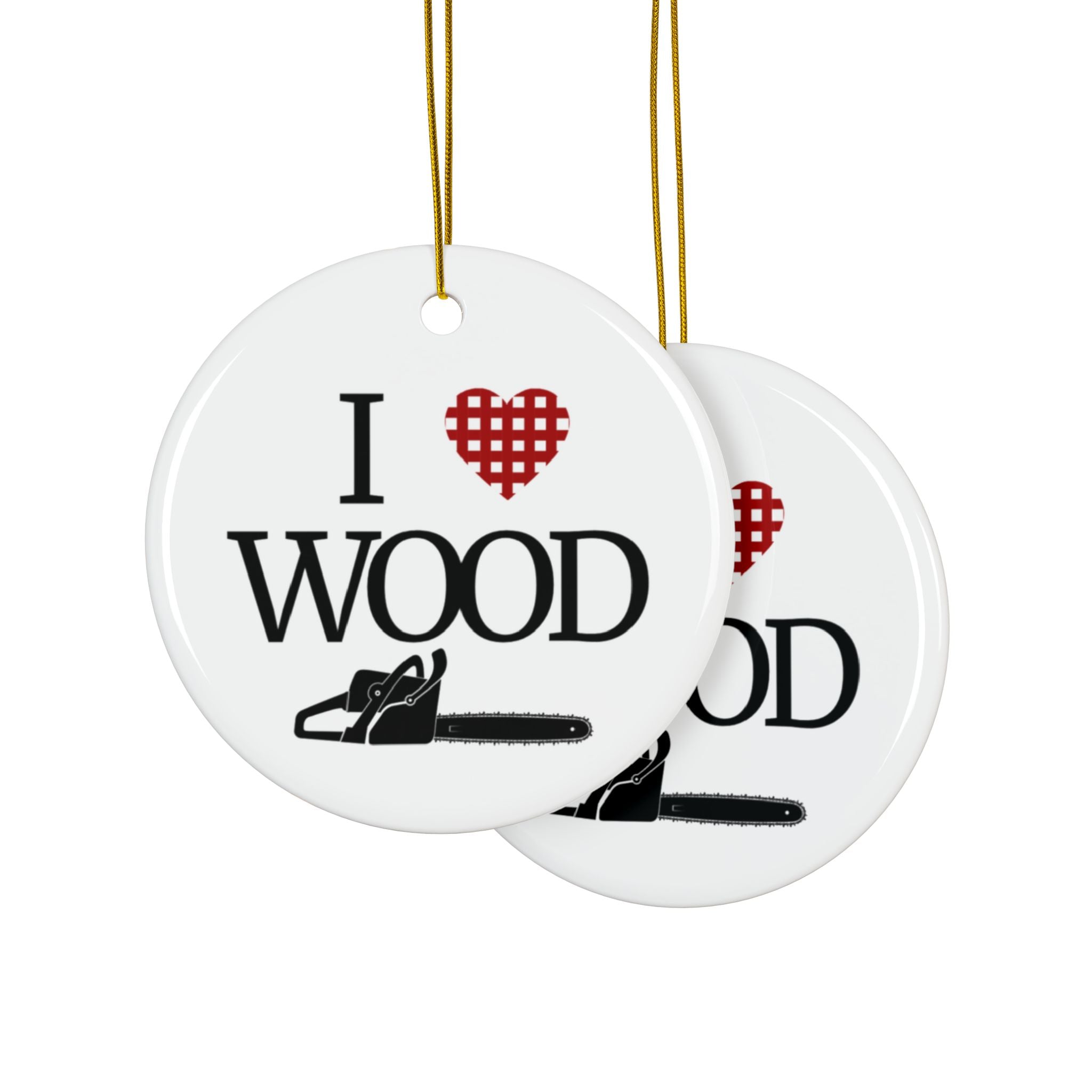 I Love Wood 2-Sided Ornament