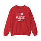 I Love Wood Unisex Crewneck Sweatshirt